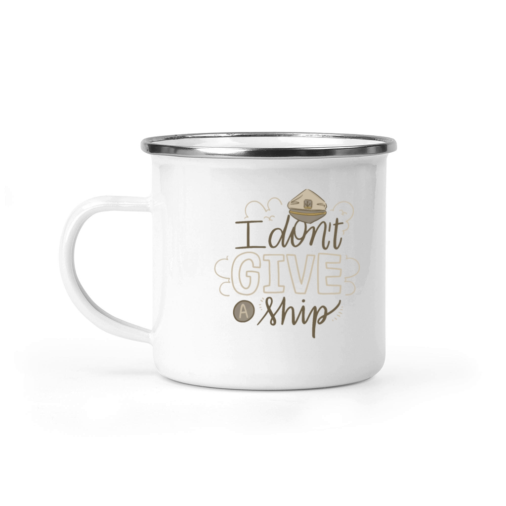 i dont give a ship Camping Mug