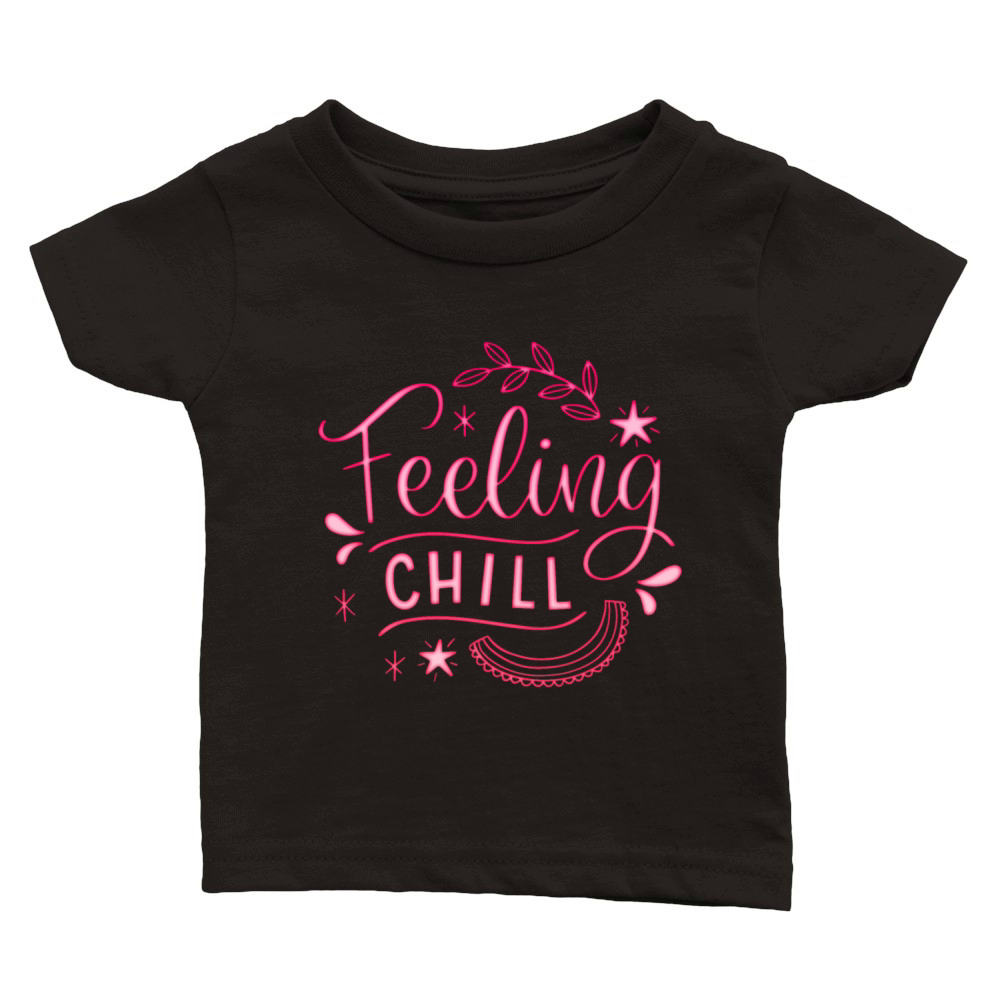 feeling chill Classic Baby Crewneck T-shirt