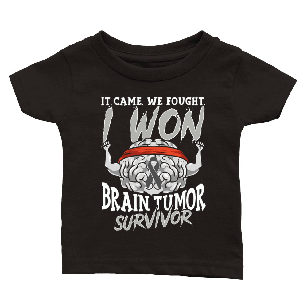 It Came We Fought I Won Brain Tumor Survivor Classic Baby Crewneck T-shirt