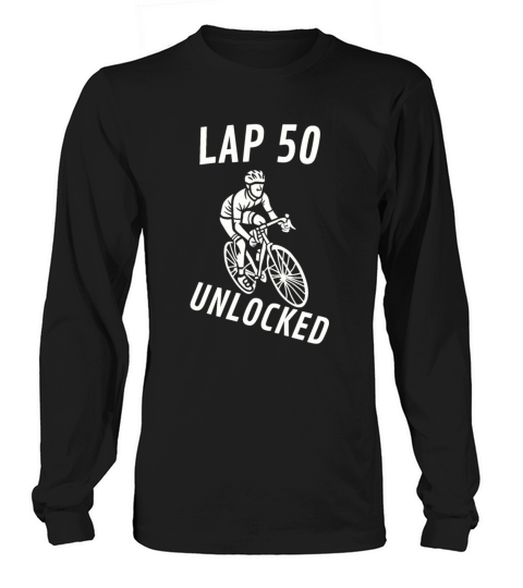Lap 50 Unlocked Shirt Funny Cyclist Bike Long sleeved Unisex