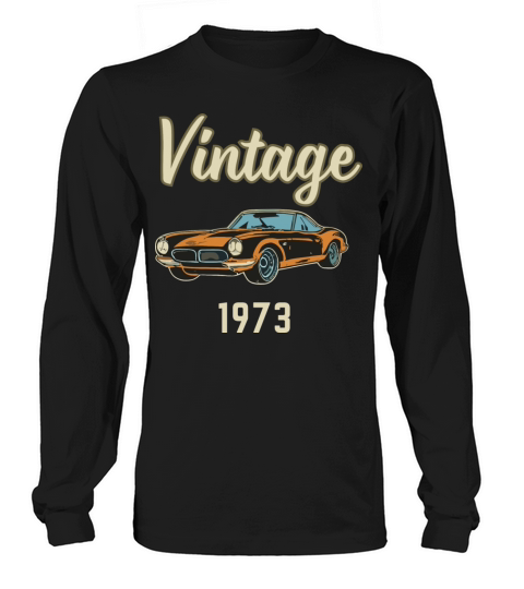 Vintage 1973 gifts Long sleeved Unisex