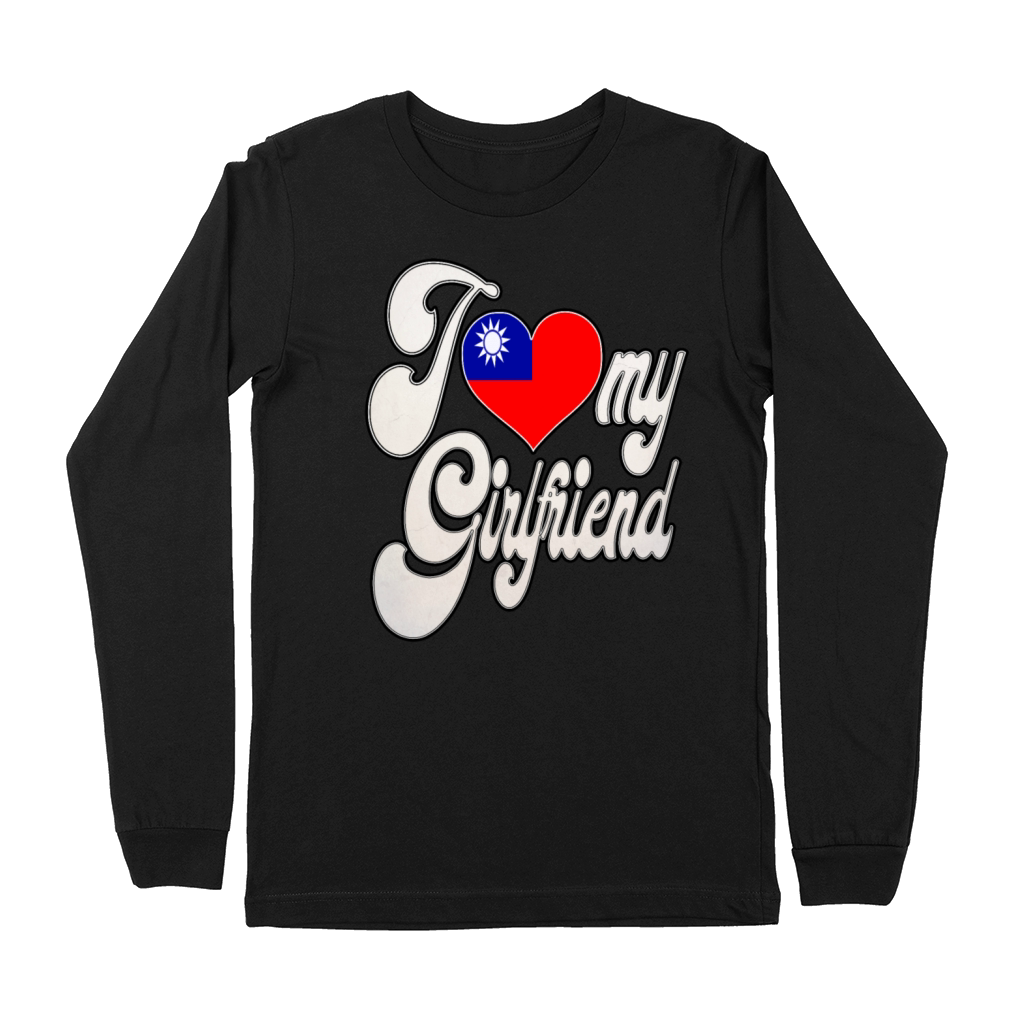 TaiwanI Love My Taiwan Girlfriend Premium Long Sleeve