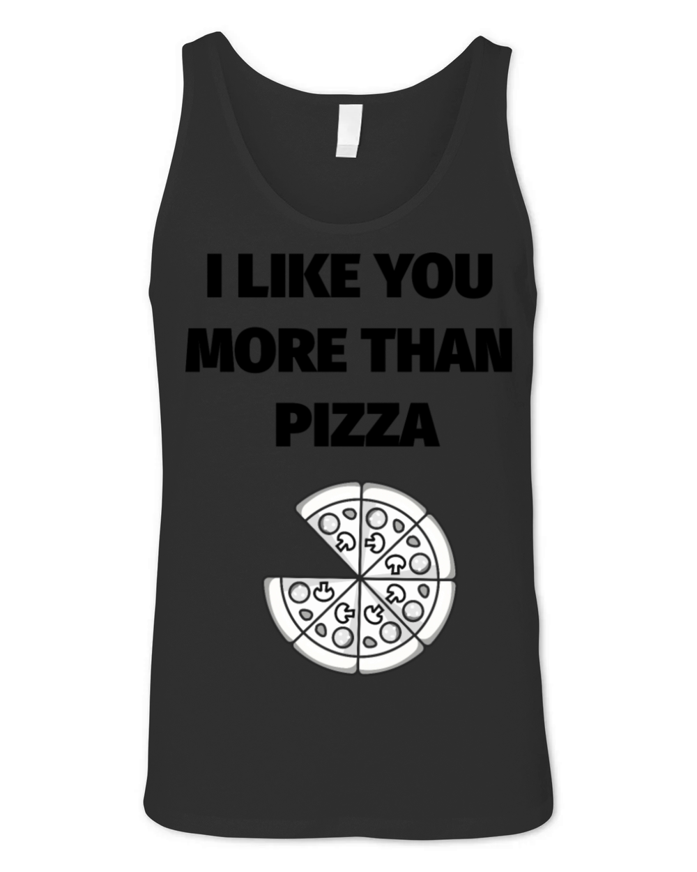 I Like You More Than PIZZA Unisex Jersey Tank