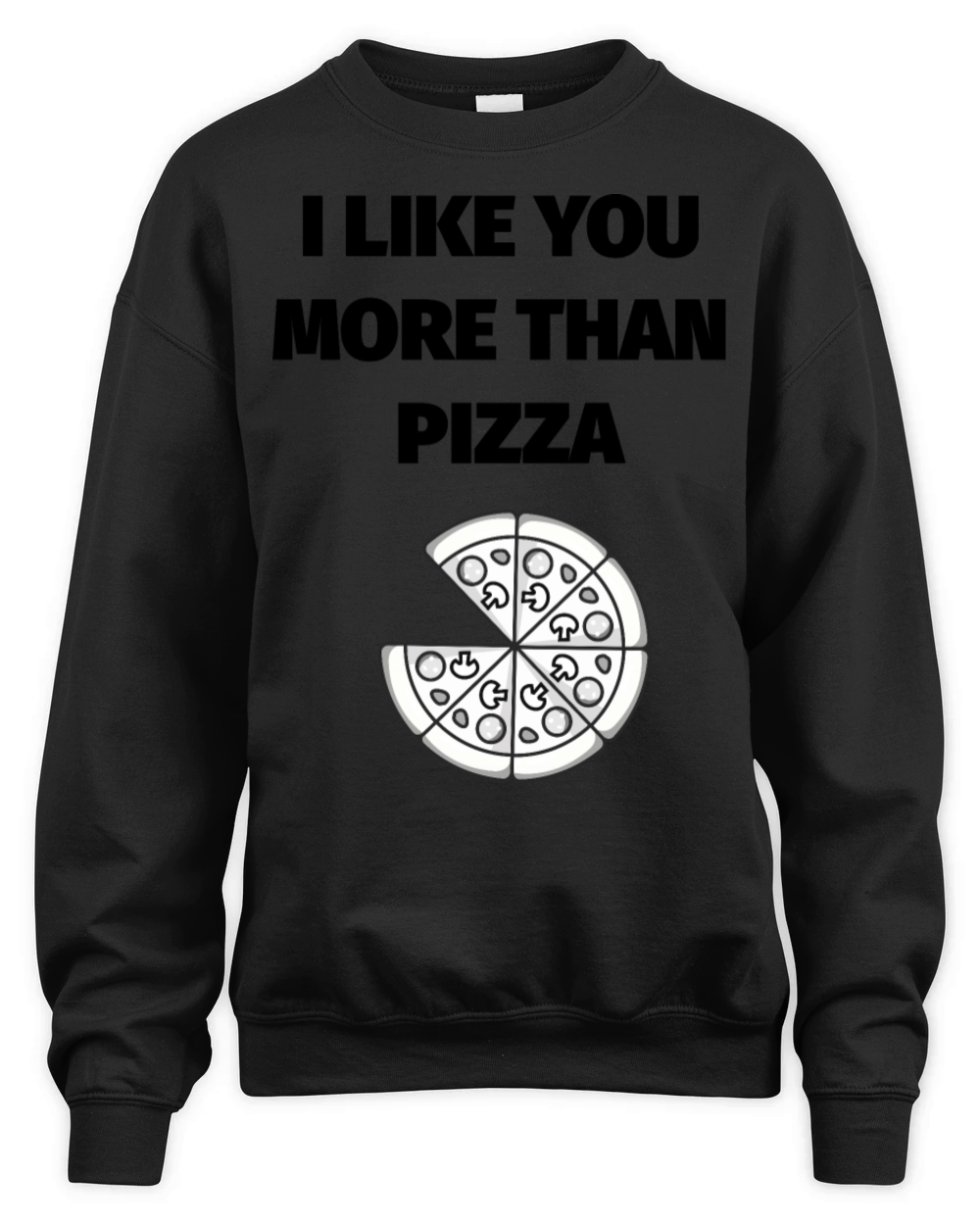 I Like You More Than PIZZA Unisex Premium Crewneck Sweatshirt
