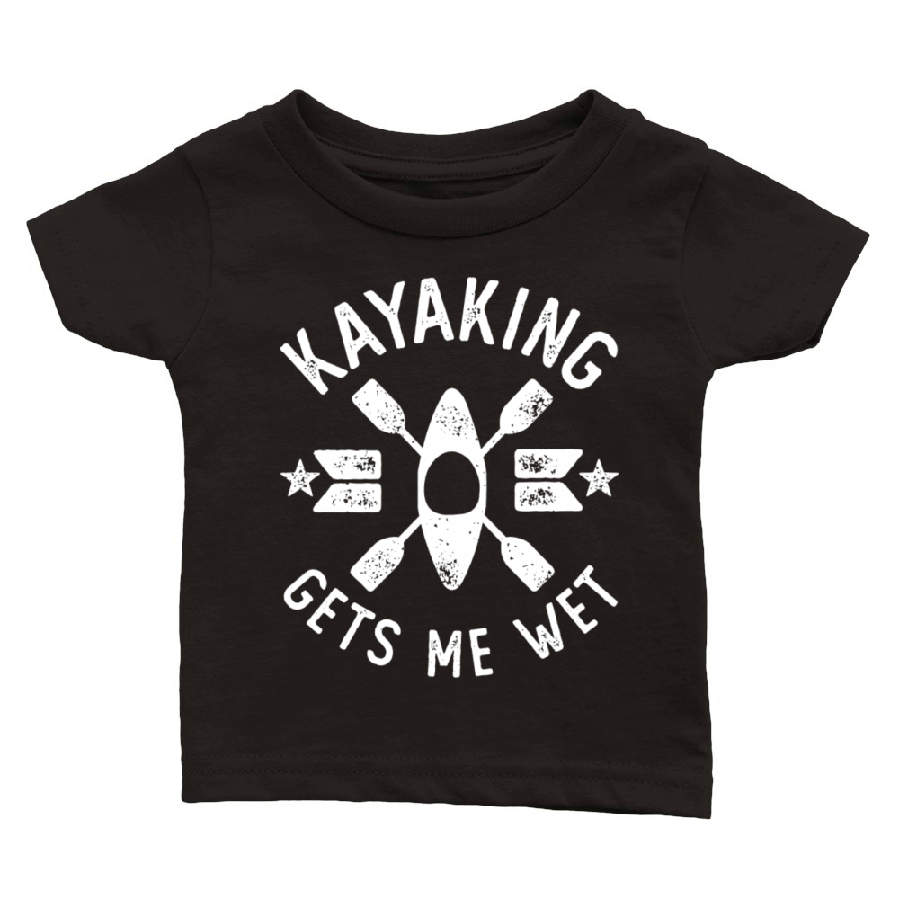 Kayaking Gets Me Wet Vintage Outdoors Adventure Classic Baby Crewneck T-shirt