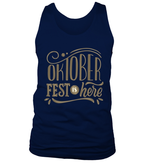 oktober fest is here Tank Top Unisex