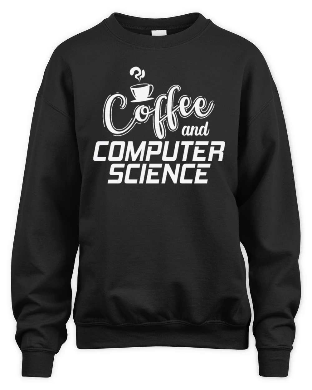 Coffee and Computer Science Computer Scientist Unisex Premium Crewneck Sweatshirt
