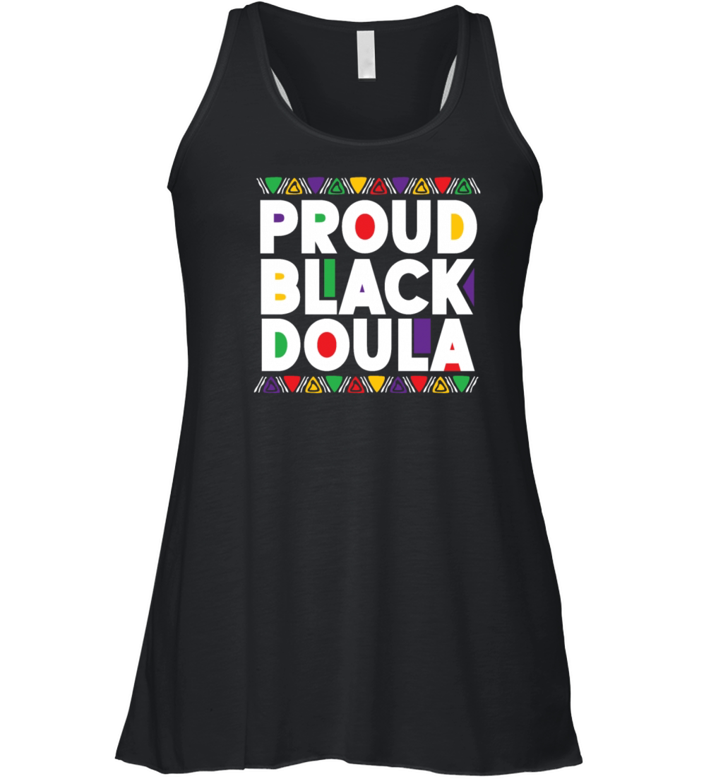 Doula Birth Worker Proud Black Women's Flowy Tank Top