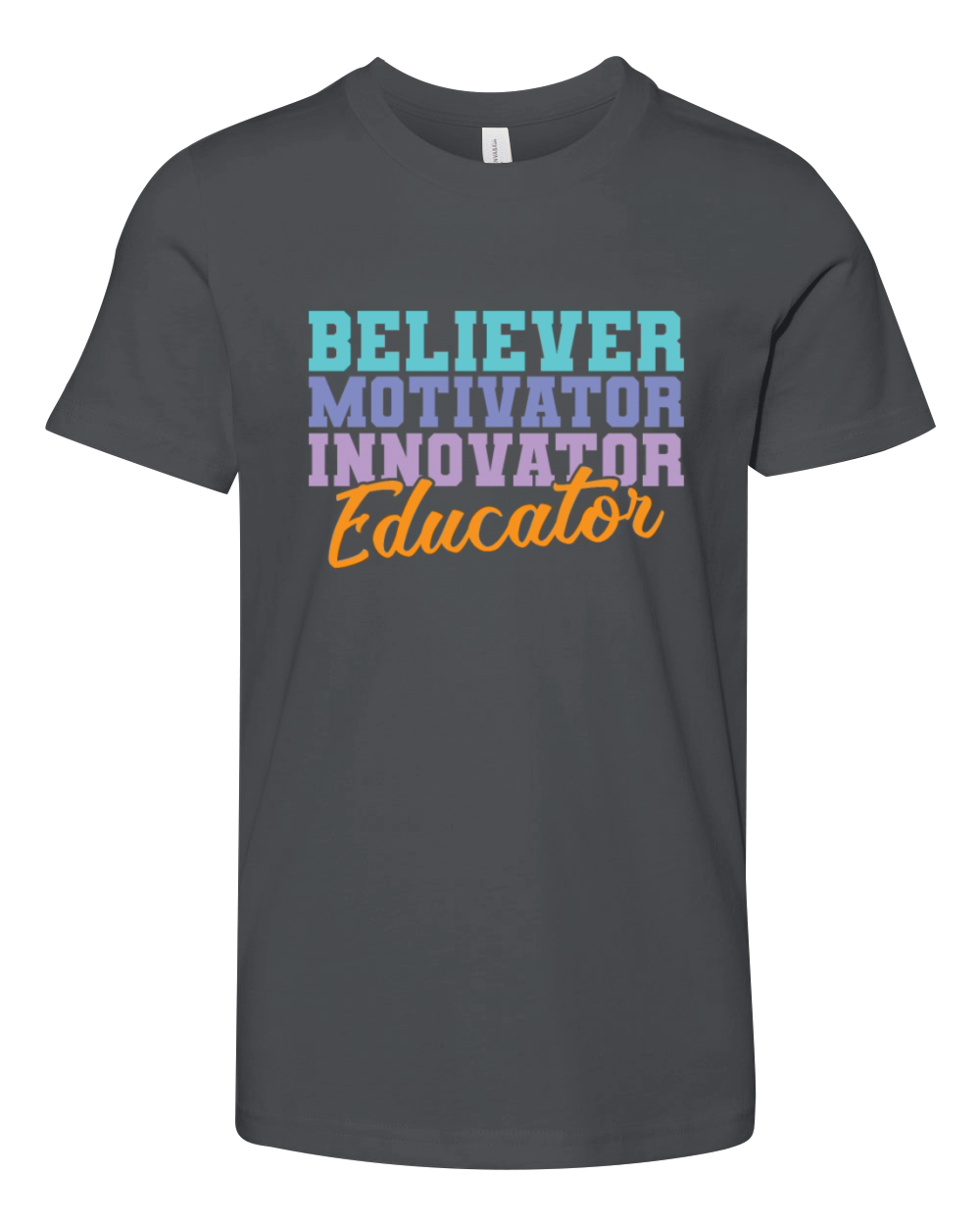 Believer Motivator Innovator Educator Teacher Youth Unisex Jersey Tee
