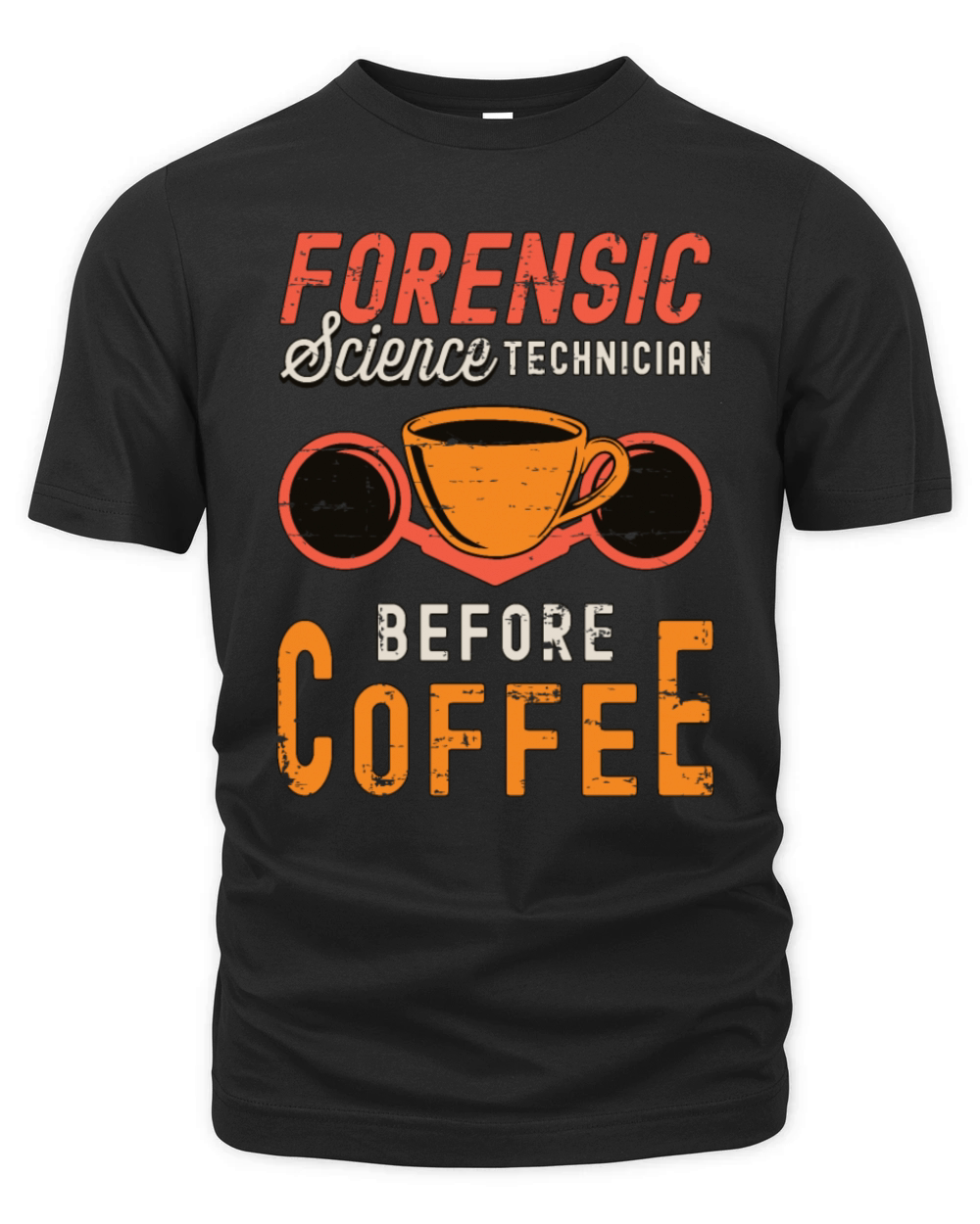 Forensic Science Technician Before Forensic Coffee Organic Unisex T-shirt