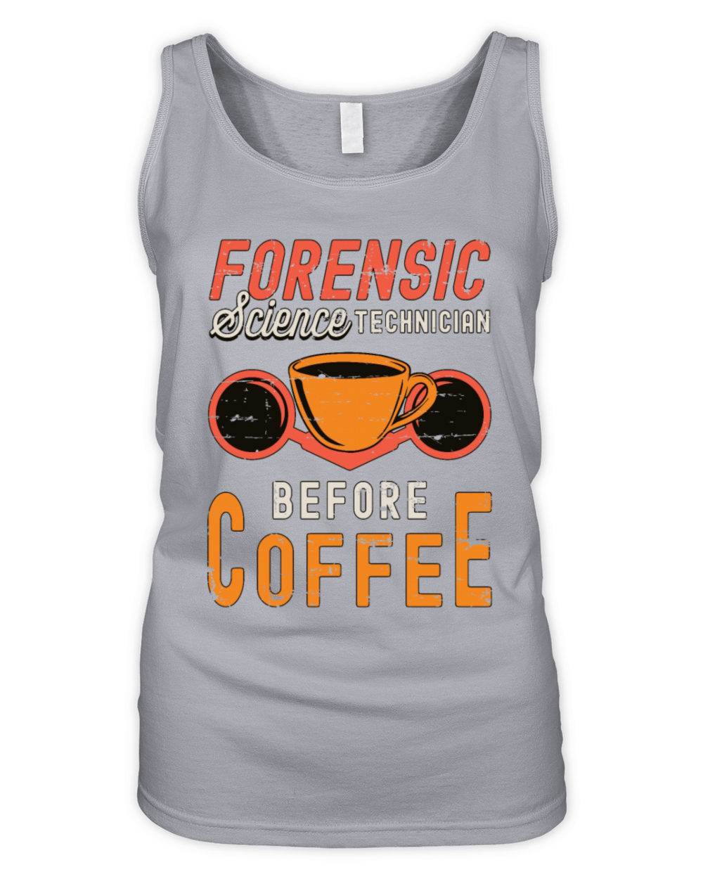 Forensic Science Technician Before Forensic Coffee Organic Women's Tank Top
