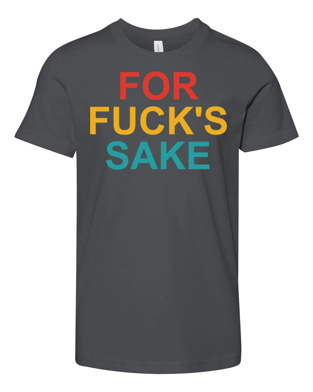 For Fucks Sake Youth Unisex Jersey Tee