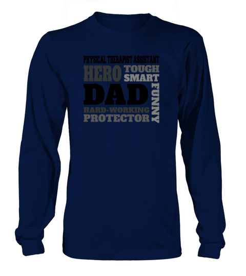 Daddy job funny Quote Dad Physical Therapist Long sleeved Unisex
