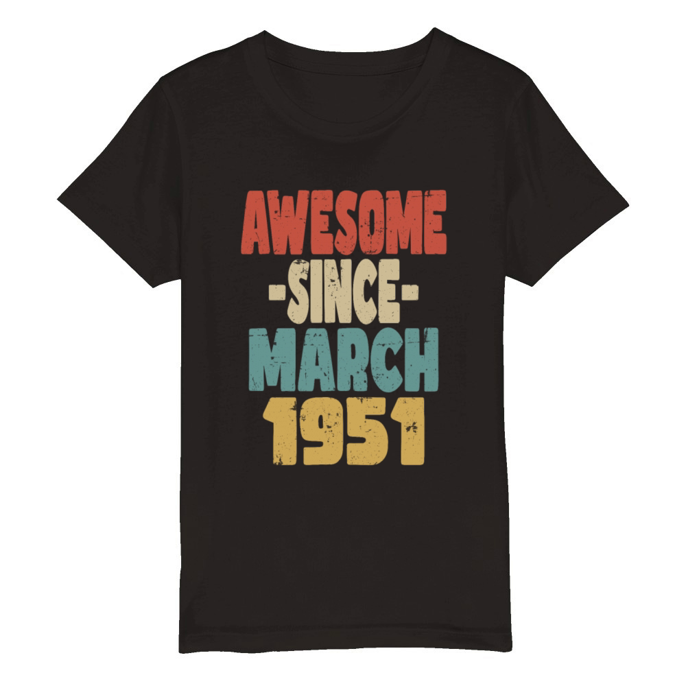 Awesome March 1951 Organic Kids Crewneck T-shirt