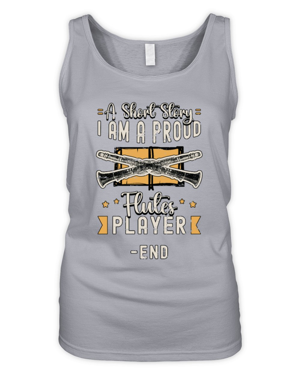 Flutes Player A Short Story I Am A Proud Flutist Organic Women's Tank Top