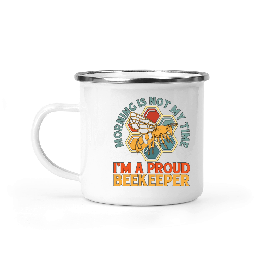 Beekeeper Morning Is Not My Time Im Apiculturist Camping Mug