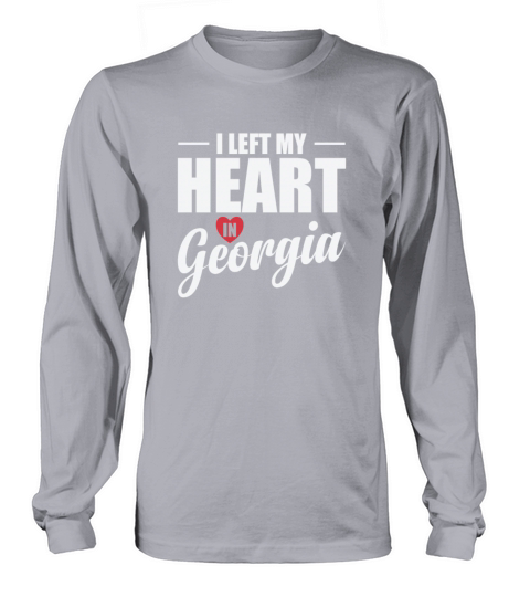 Georgia I Left my Heart in Georgia USA America Long sleeved Unisex