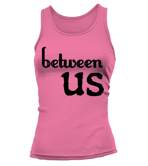 Between us Tank top Woman