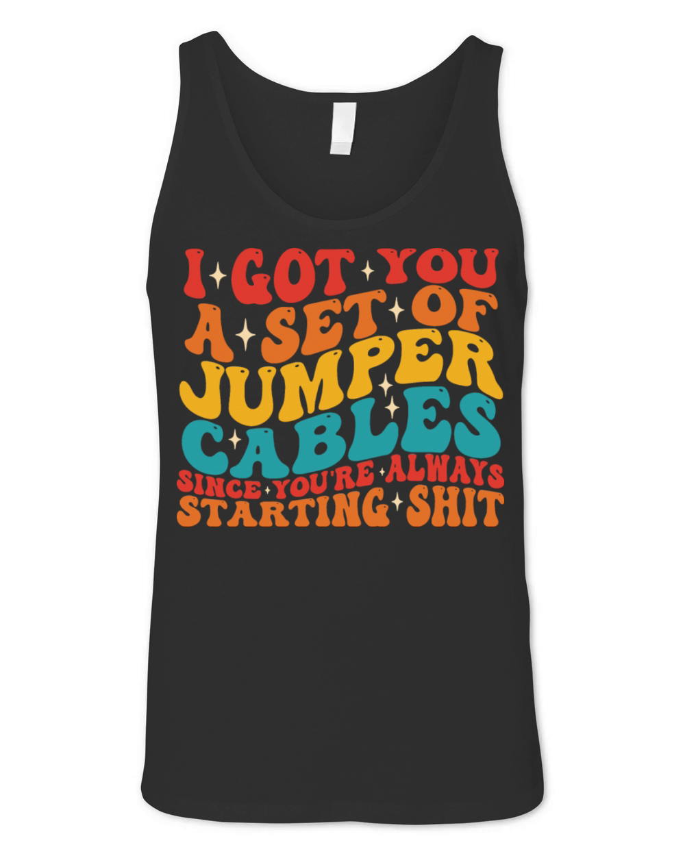 I Got You A Set Of Jumper Cables Unisex Jersey Tank