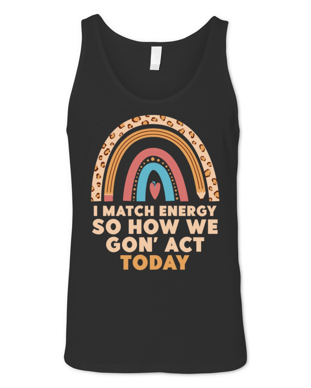 I Match Energy So How We Gon Unisex Jersey Tank