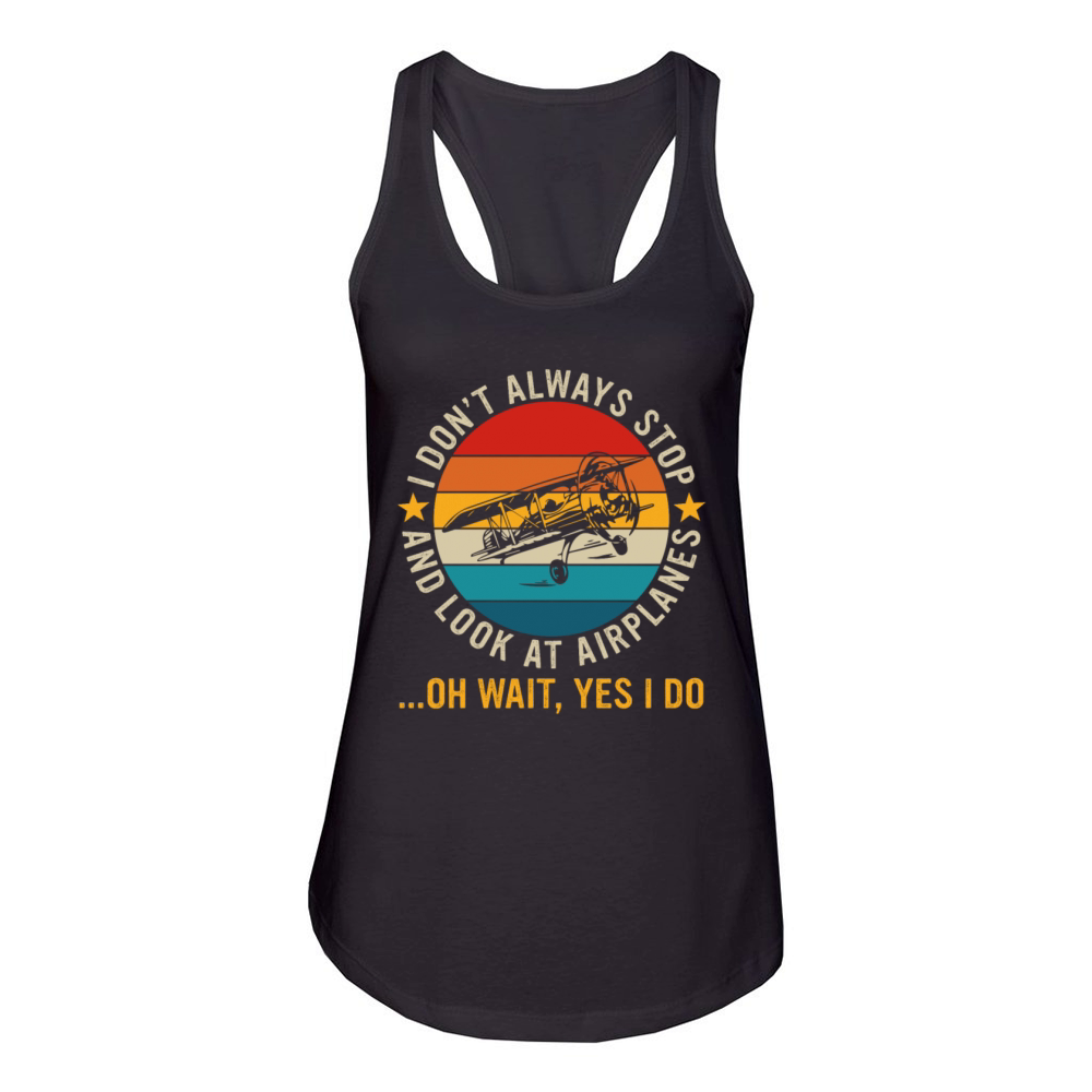 I DONT ALWAYS STOP Women's Racerback Tank