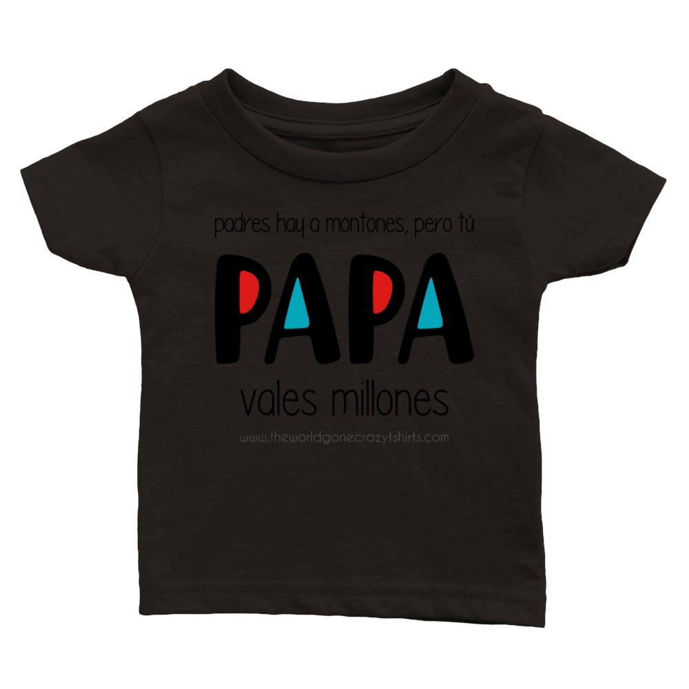 Papa vales millones Classic Baby Crewneck T-shirt