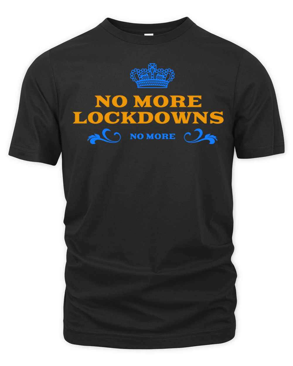no more lockdowns no lockdown Organic Unisex T-shirt