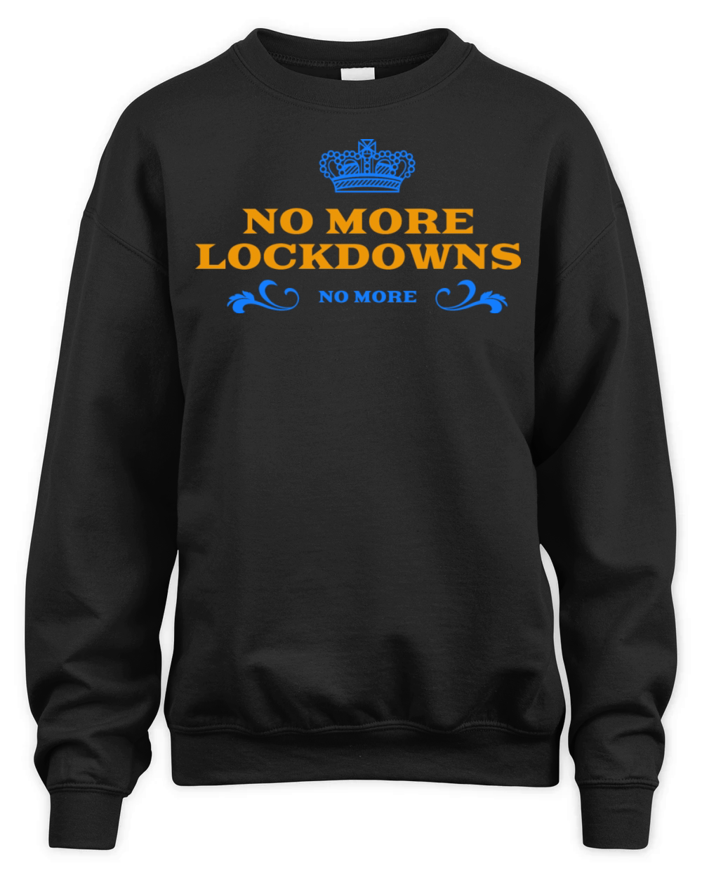 no more lockdowns no lockdown Unisex Premium Crewneck Sweatshirt