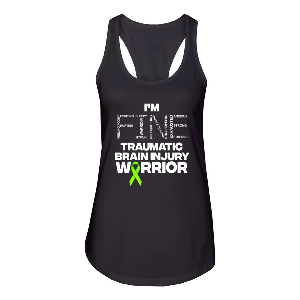 I’m fine traumatic brain injury warrior Women's Racerback Tank