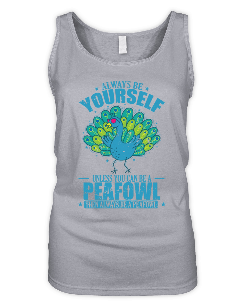 Always be Yourself unless you can be a Peafowl Organic Women's Tank Top