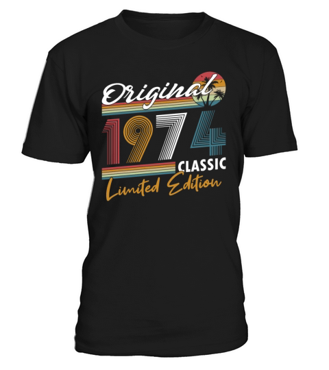 50th birthday vintage 1974 original 1974 T-Shirt Unisex