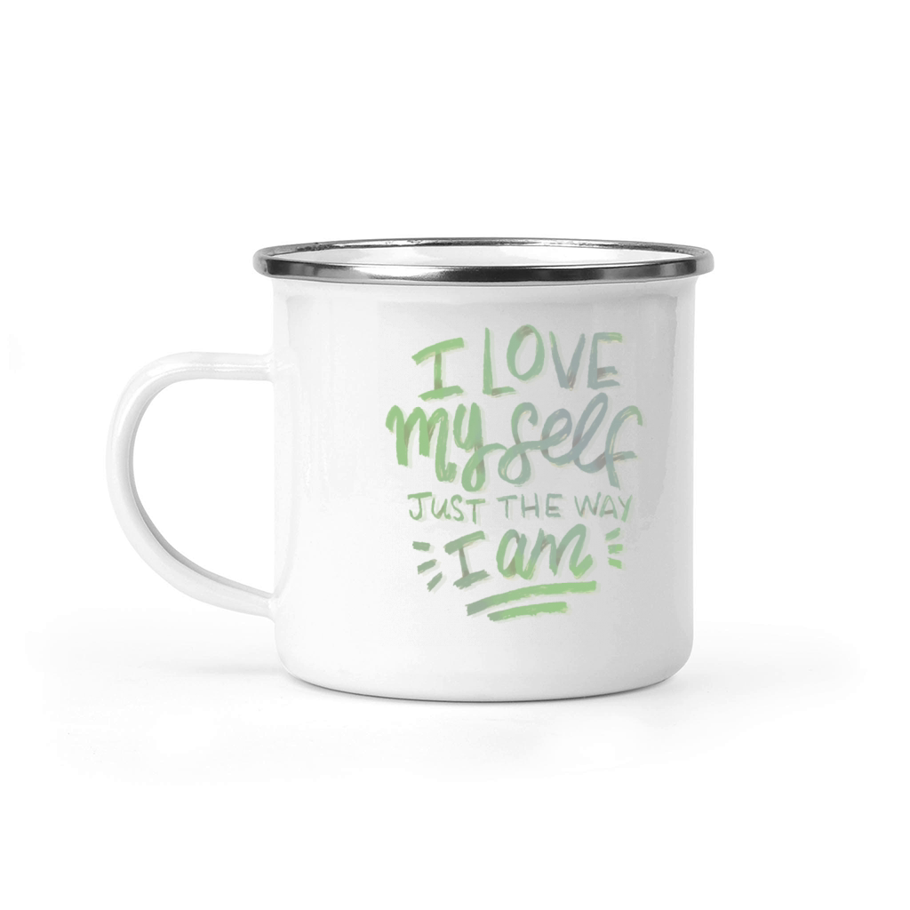 i love my self just the way i am Camping Mug