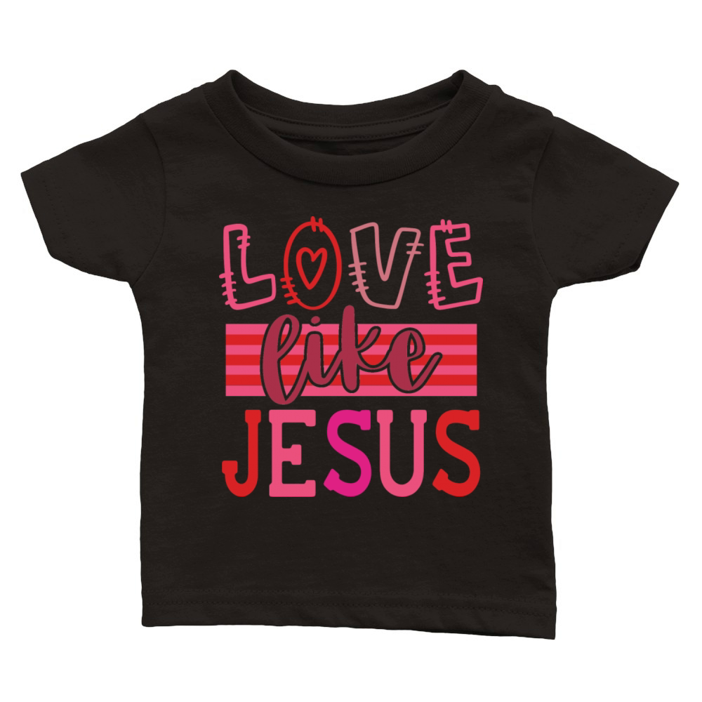 Love like Jesus Classic Baby Crewneck T-shirt