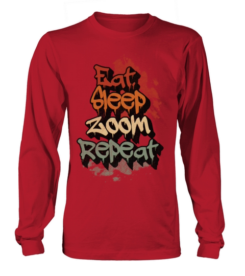 Eat Sleep Zoom Repeat Vintage Long sleeved Unisex