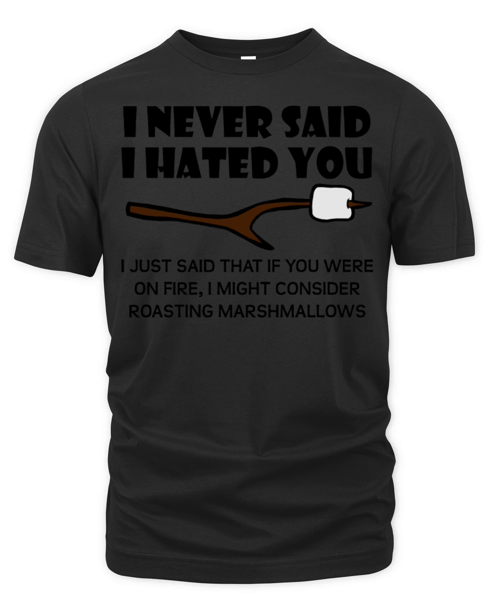 I Never Said I Hated You Organic Unisex T-shirt
