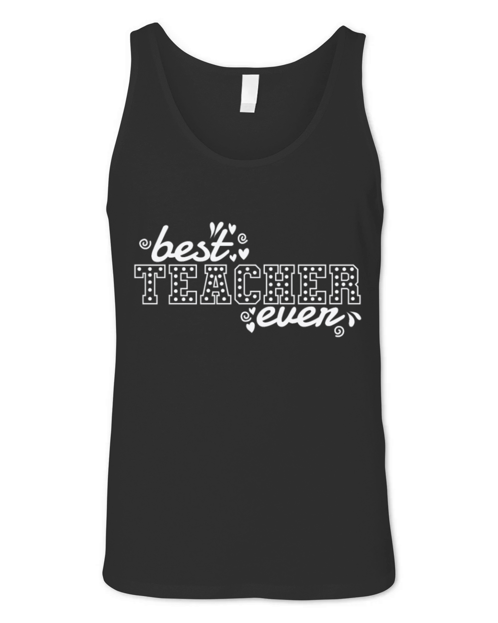 Best Teacher ever Profession Teacher School Unisex Jersey Tank