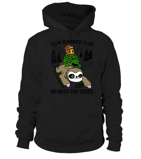 Slow Runners Club No Need For Speed Hoodie Unisex