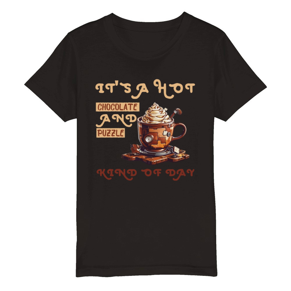 its a hot chocolate and puzzle kind of day Funny Organic Kids Crewneck T-shirt