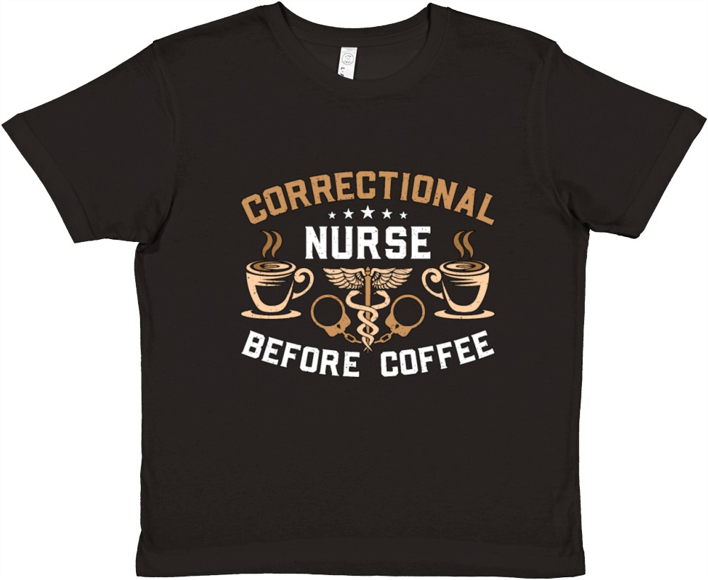 Correctional Nurse Before Medicine Coffee Lover Premium Kids Crewneck T-shirt