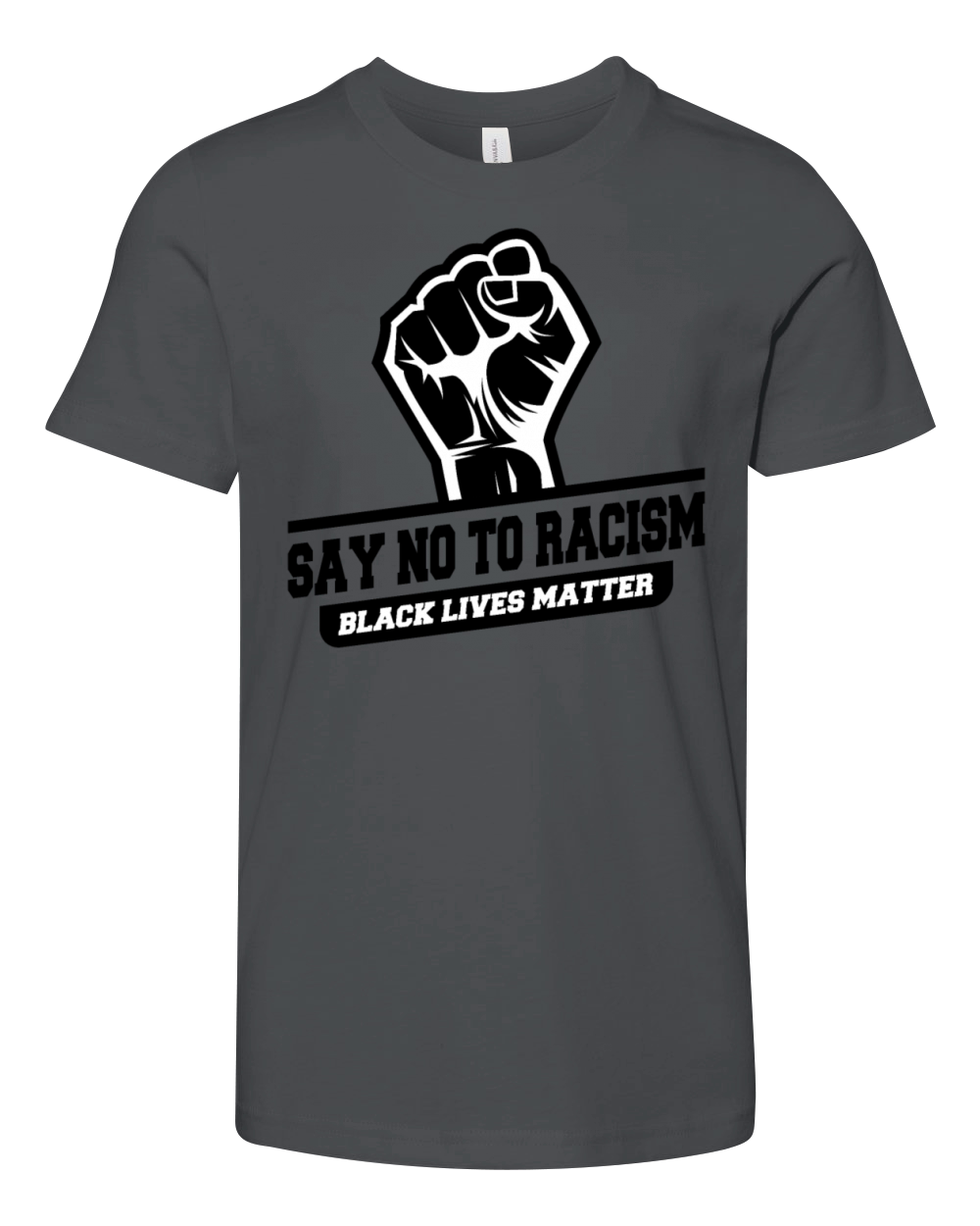 Say no to Racism Black Lives Matter Youth Unisex Jersey Tee