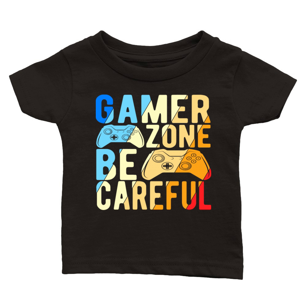 Gamer Zone Be Careful Classic Baby Crewneck T-shirt