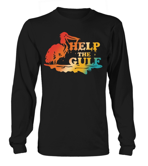 Help The GuIf Long sleeved Unisex