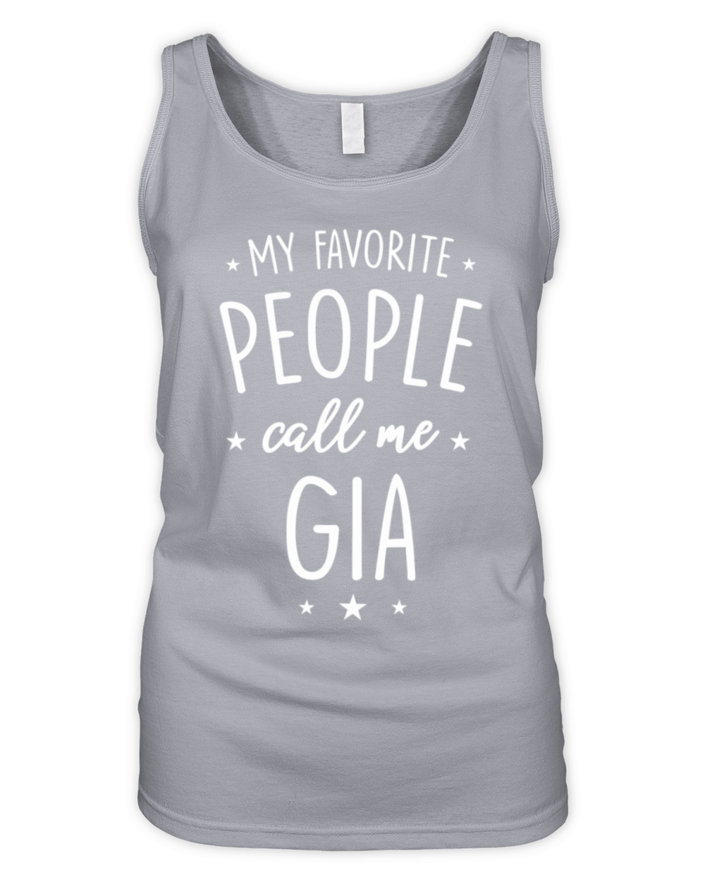Gia My Favorite People Call Me Gia Organic Women's Tank Top