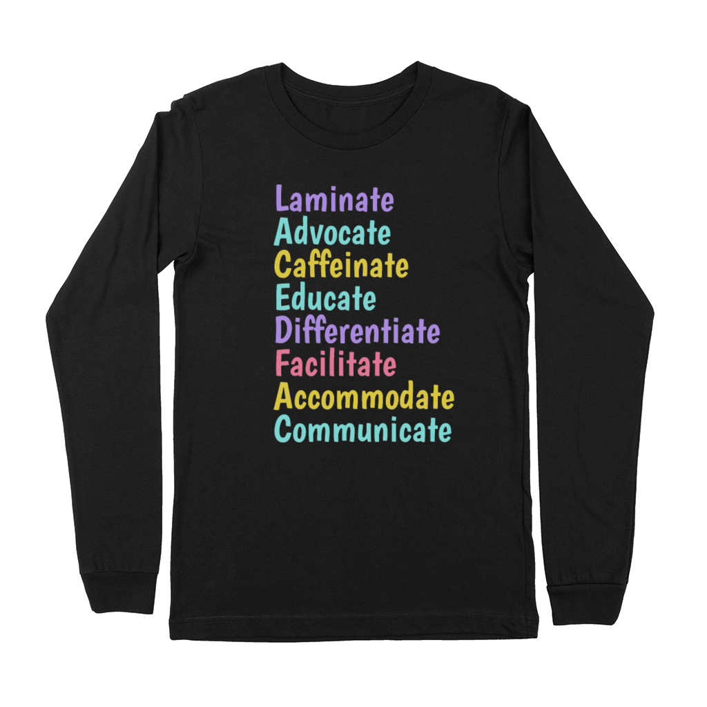 Facilitate Accommodate Communicate Premium Long Sleeve