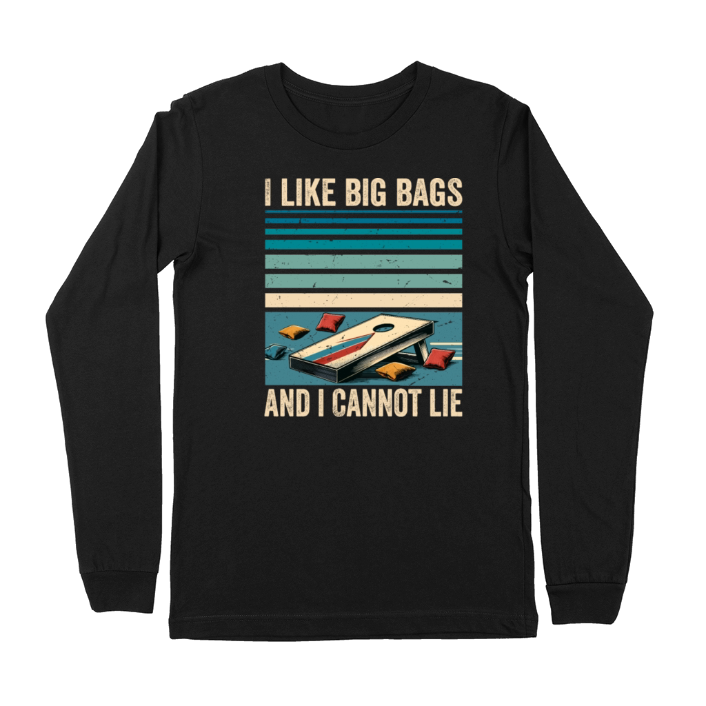 Funny Cornhole Player Saying - I Like Big Bags Premium Long Sleeve