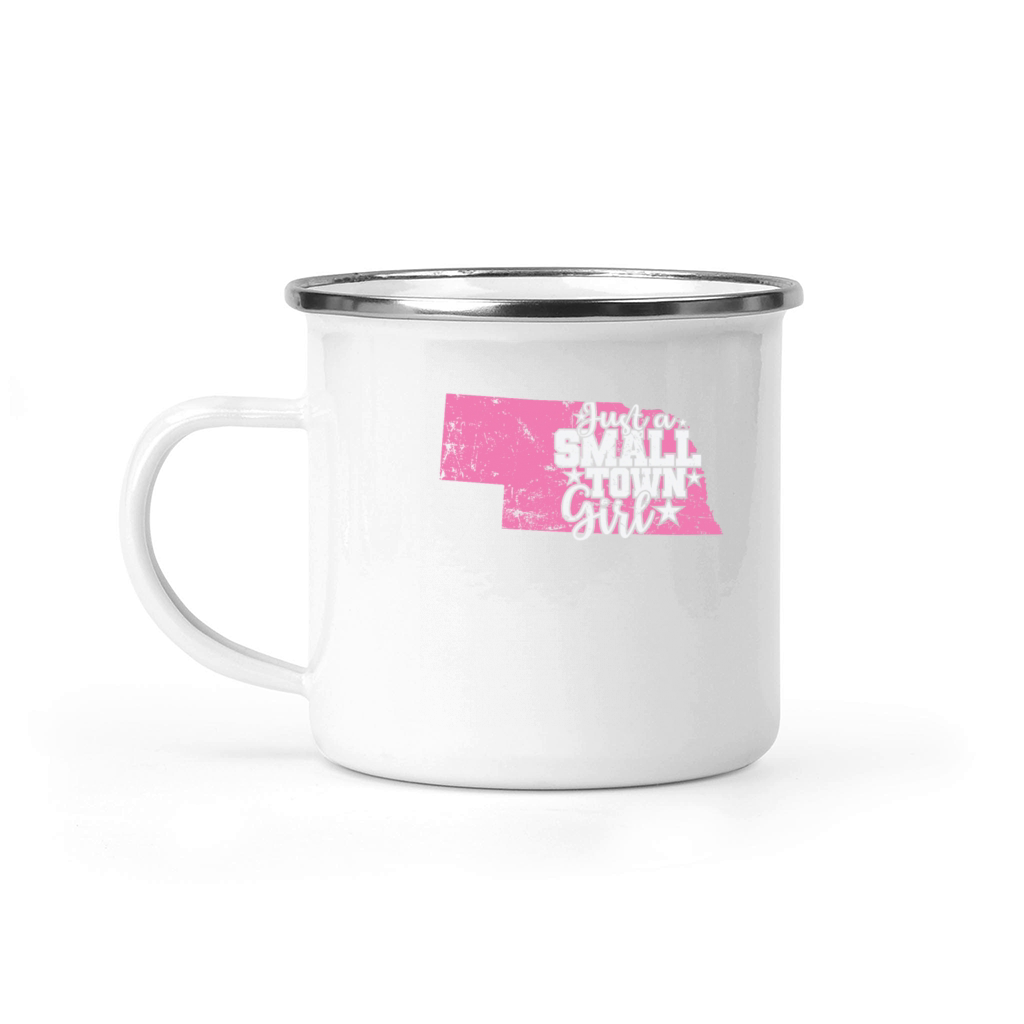 Nebraska Just a Small Town Girl USA America Camping Mug