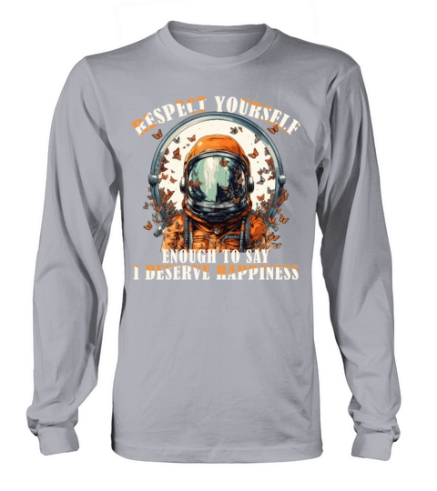 Happiness Quote Astronaut Aesthetics Positive Mind Long sleeved Unisex