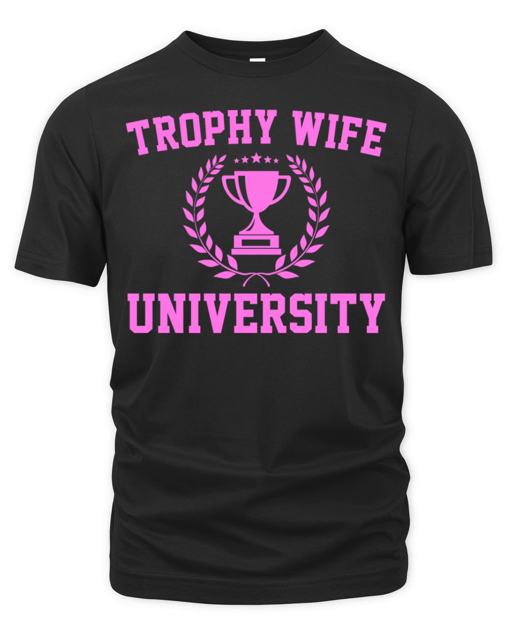 Trophy Wife University Organic Unisex T-shirt