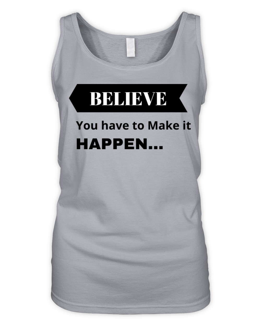 Believe you can make it Organic Women's Tank Top