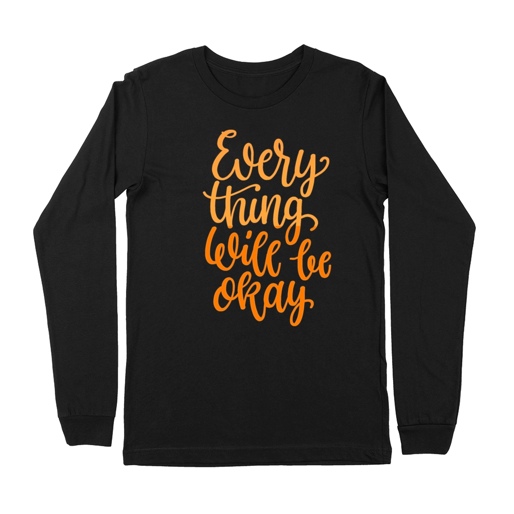 every thing will be okay Premium Long Sleeve